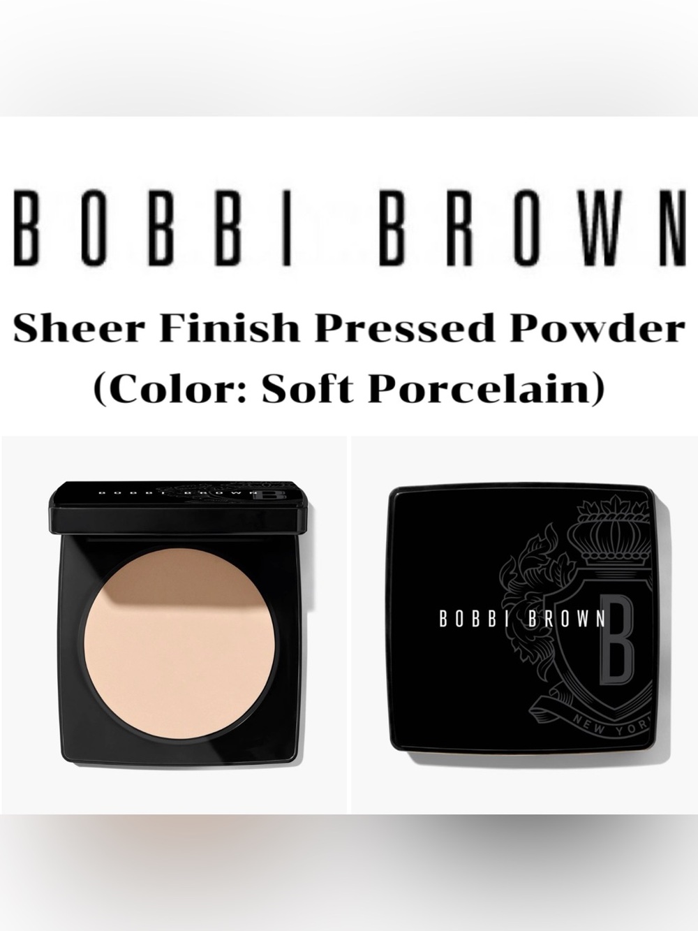 Bobbi Brown - Sheer Finish Pressed Powder (Color: Soft Porcelain) - NEW